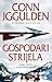 Gospodari strijela by Conn Iggulden