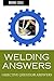 WELDING ANSWERS: OBJECTIVE ...
