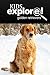 Golden Retrievers - Kids Explore: Animal books nonfiction - books ages 5-6