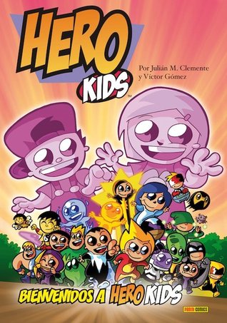 Bienvenidos a Hero Kids (Hardcover)