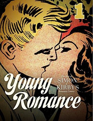 Young Romance: Simon & Kirby 1940-1950 #1 (Kindle Edition)