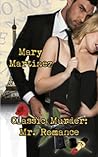 Classic Murder by Mary    Martinez