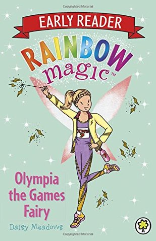 Olympia the Games Fairy (Rainbow Magic Early Reader)