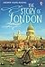 The Story of London (Young Reading Series Three)