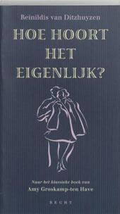Hoe hoort het eigenlijk? (Paperback)