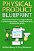 Physical Product Blueprint (2 in 1 Business Bundle): Sell Physical Products for a Living and Make a Full-Time Income Online… Shopify Store Profits & Physical Gift Jacking