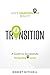 Transition: Life's Unavoida...