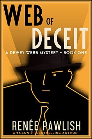 Web of Deceit (Dewey Webb Private Investigator #1)