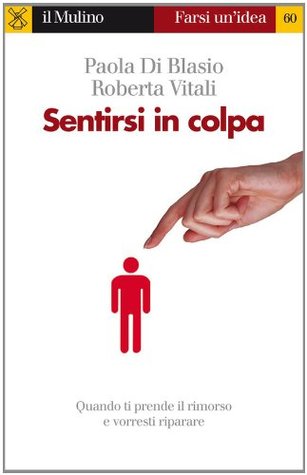 Sentirsi in colpa (Kindle Edition)
