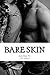 Bare Skin (Skin Deep, #5)