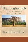 The Toughest Job: The Crossroads of One Man's Peace Corps