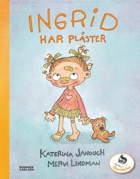 Ingrid har plåster (Ingrid #1)