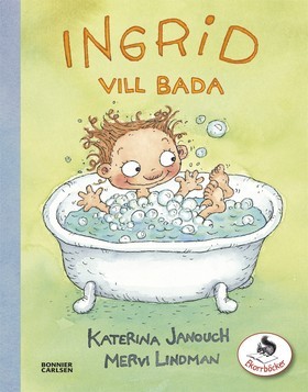 Ingrid vill bada (Ingrid, #2)