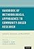 Handbook of Methodological Approaches to Community-Based Research: Qualitative, Quantitative, and Mixed Methods