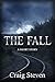 The Fall: Two Stories