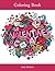 Valentine's Day: Coloring Book (A Great Gift for your Valentine)