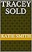 Tracey Sold