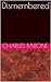 Dismembered by Charles Barone