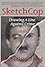 SketchCop: Drawing A Line A...