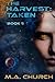 Taken (The Harvest #1)