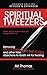 Spiritual Tweezers (Revised...