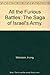 All the Furious Battles: Th...