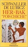 Her bak "pois chiche" - visage vivant de l'ancienne egypte