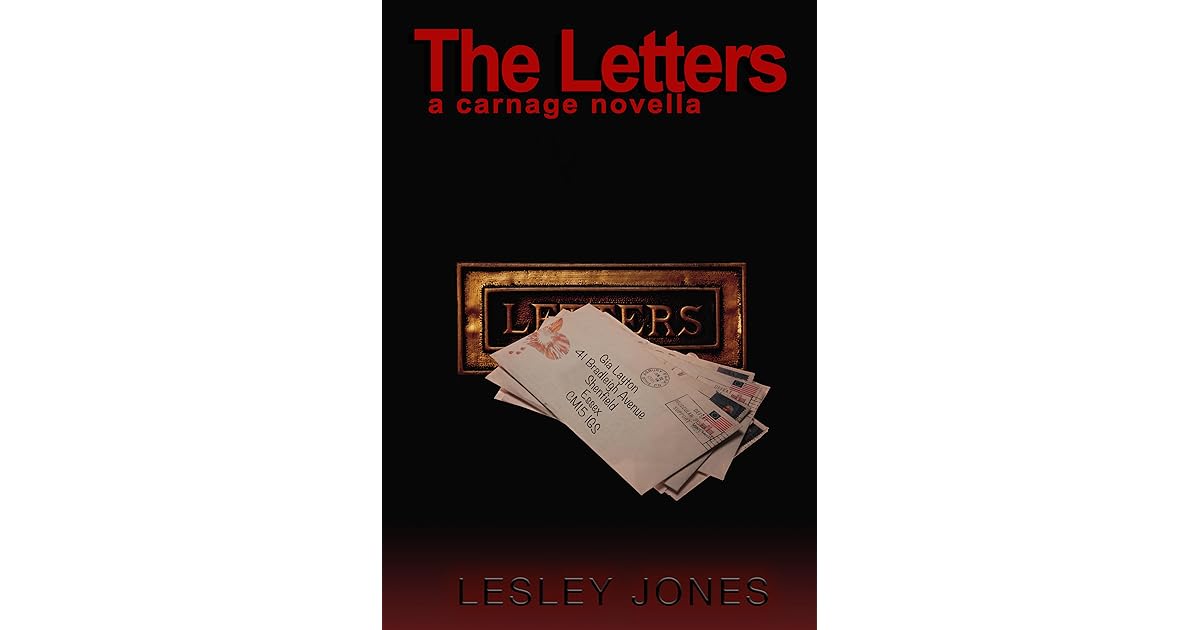 The Letters (Carnage, #3.5) by Lesley Jones