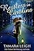 Restless in Carolina by Tamara Leigh