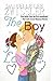 The Boy I Love (Falling for You Book 2)