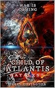 Child Of Atlantis: Catalyst