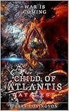 Child Of Atlantis: Catalyst (Origins Book 3)