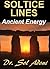 SOLSTICE LINES Ancient Energy