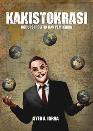 Kakistokrasi: Korupsi Politik dan Pemikiran