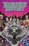 Manifest Destiny Vol. 3 by Chris Dingess Manifest Destiny Vol. 3 by Chris Dingess