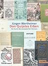 Don Quijotes Erben. Die Kunst des europäischen Romans.