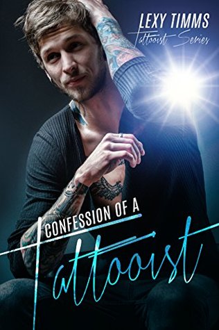 Confession of a Tattooist (Tattooist #1)