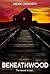 Beneathwood (Berriwood Series Book 2)