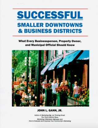 Successful Smaller Downtowns & Business Districts
