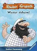 Räuber Grapsch: Wieder daheim! (Band 12)