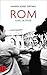 Rom: Eine Ekstase