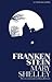 Frankenstein by Mary Wollstonecraft Shelley