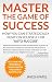 Master The Game Of Success