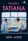 Buscando a Tatiana
