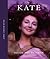 Kate: Inside the Rainbow