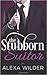 The Stubborn Suitor, Complete Series (The Stubborn Suitor, #1-3)