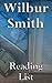Wilbur Smith: Reading Lists - Ballantyne, Courtney, Egyptian, Hector Cross, etc.