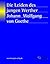 Die Leiden des jungen Werther by Johann Wolfgang von Goethe Die Leiden des jungen Werther by Johann Wolfgang von Goethe