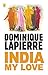India My Love by Dominique Lapierre