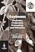 Soybeans: Chemistry, Production, Processing, and Utilization (AOCS Monograph Series on Oilseeds Book 2)